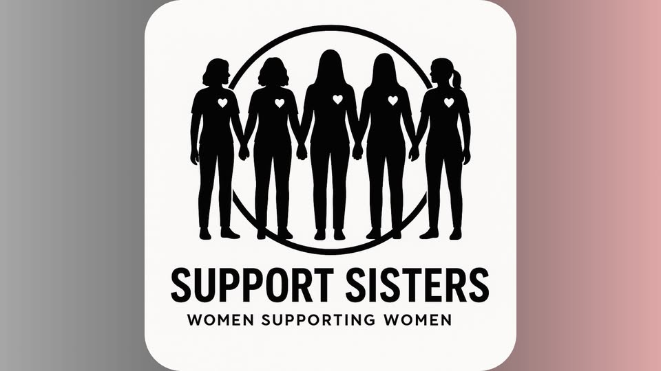 Introducing Support Sisters: Women Supporting Women
